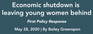 Article title-Greenspon-Economic shutdown is leaving young women behind